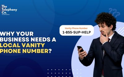 Why Your Business Needs a Local Vanity Phone Number?