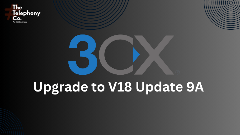 Upgrade to V18 Update 9A: Important Information for Our Users