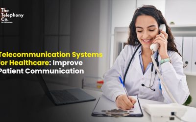 How Telecommunication Systems for Healthcare Improve Patient Communication  