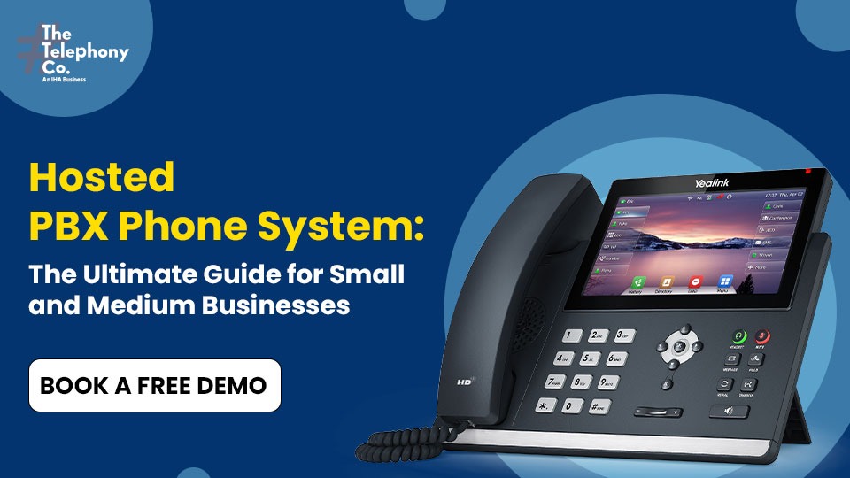 Hosted PBX Phone System: The Ultimate Guide for Small and Medium Businesses  