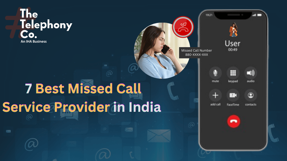 7 Best Missed Call Service Provider in India