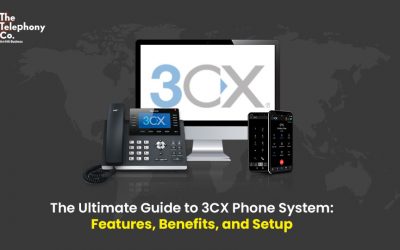 The Ultimate Guide to 3CX Phone System: Features, Benefits, and Setup