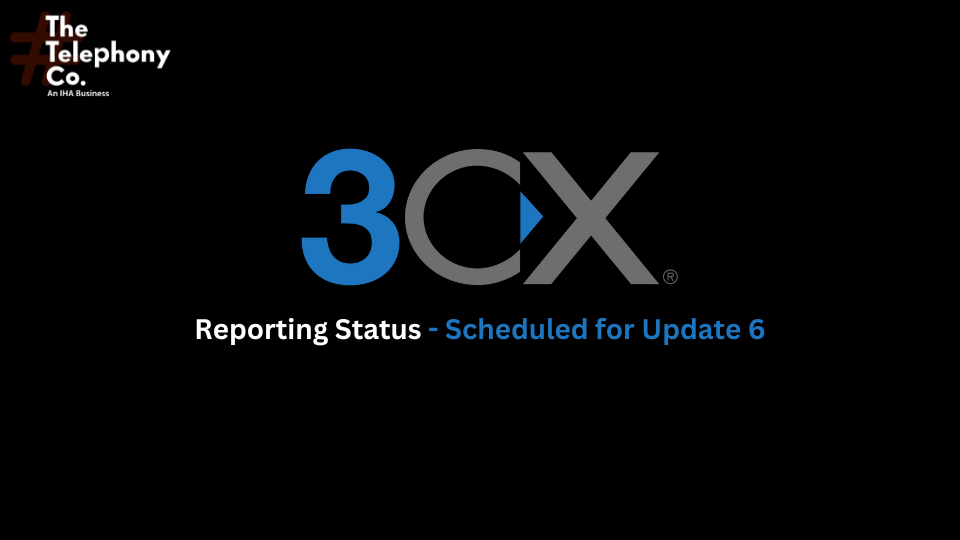 3CX New Call Reports Update